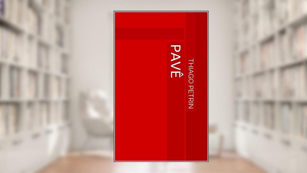 Pavê, do autor Thiago Petrin