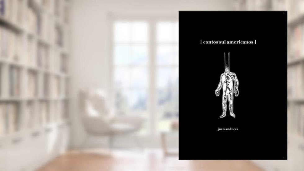 Contos Sulamericanos, do autor Juan Andueza
