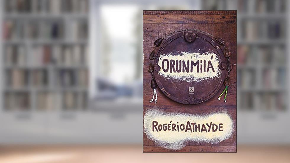 Orunmilá, do autor Rogério Athayde
