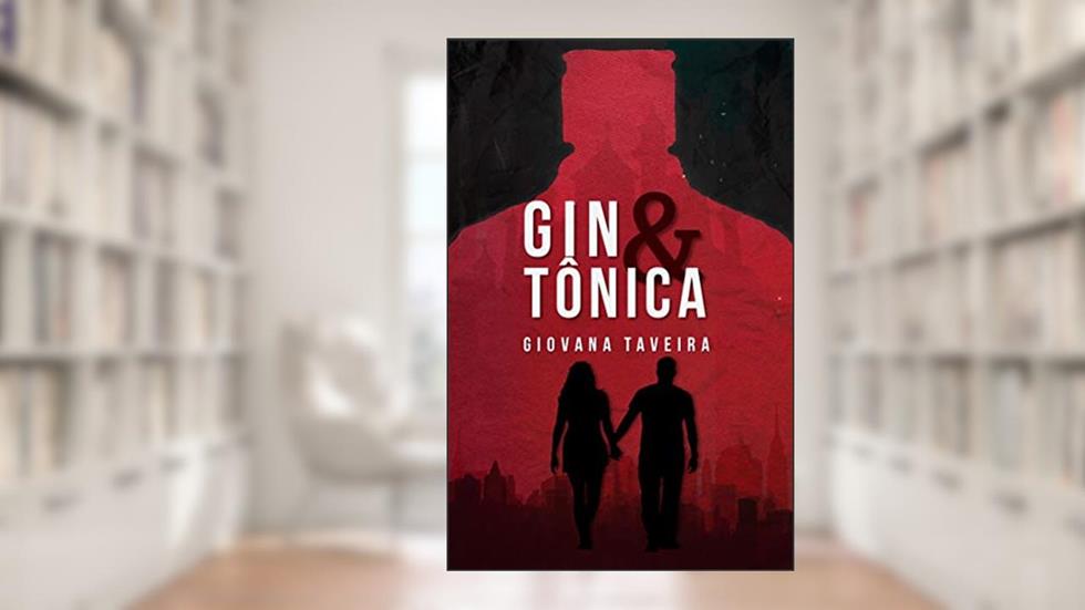 Gin & Tônica, do autor G Taveira