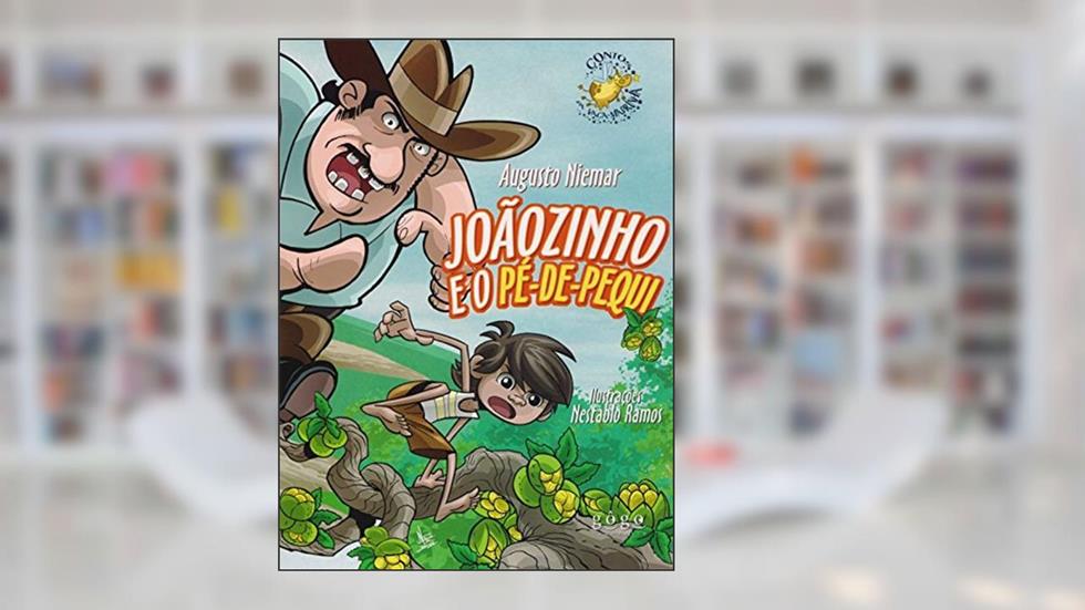 Joãozinho e o Pé-de-Pequi, do autor Augusto Niemar