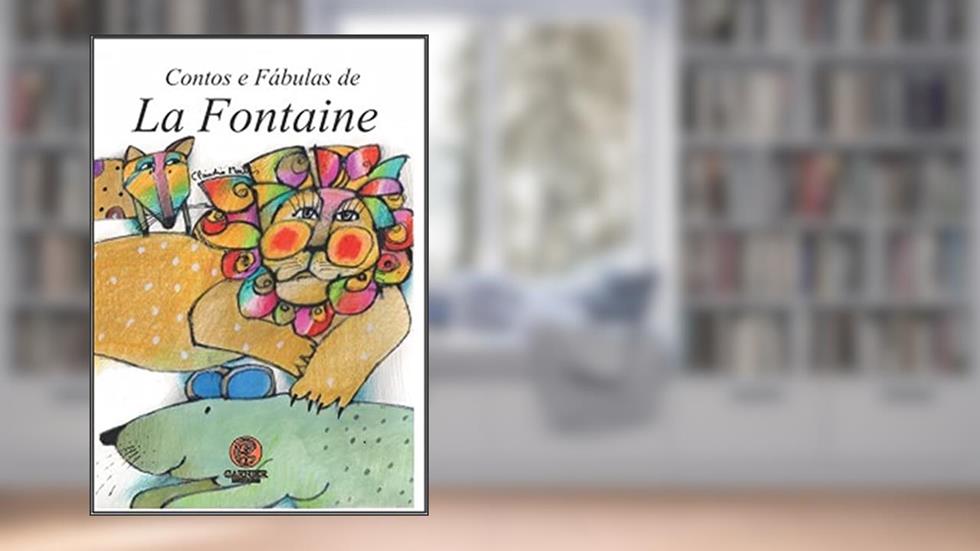 Contos e Fábulas La Fontaine: Volume 1, do autor Jean de La Fontaine
