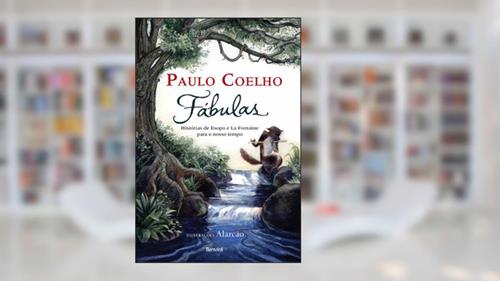 Capa de Fábulas. Histórias de Ésopo e La Fontaine Para o Nosso Tempo, do autor Paulo Coelho