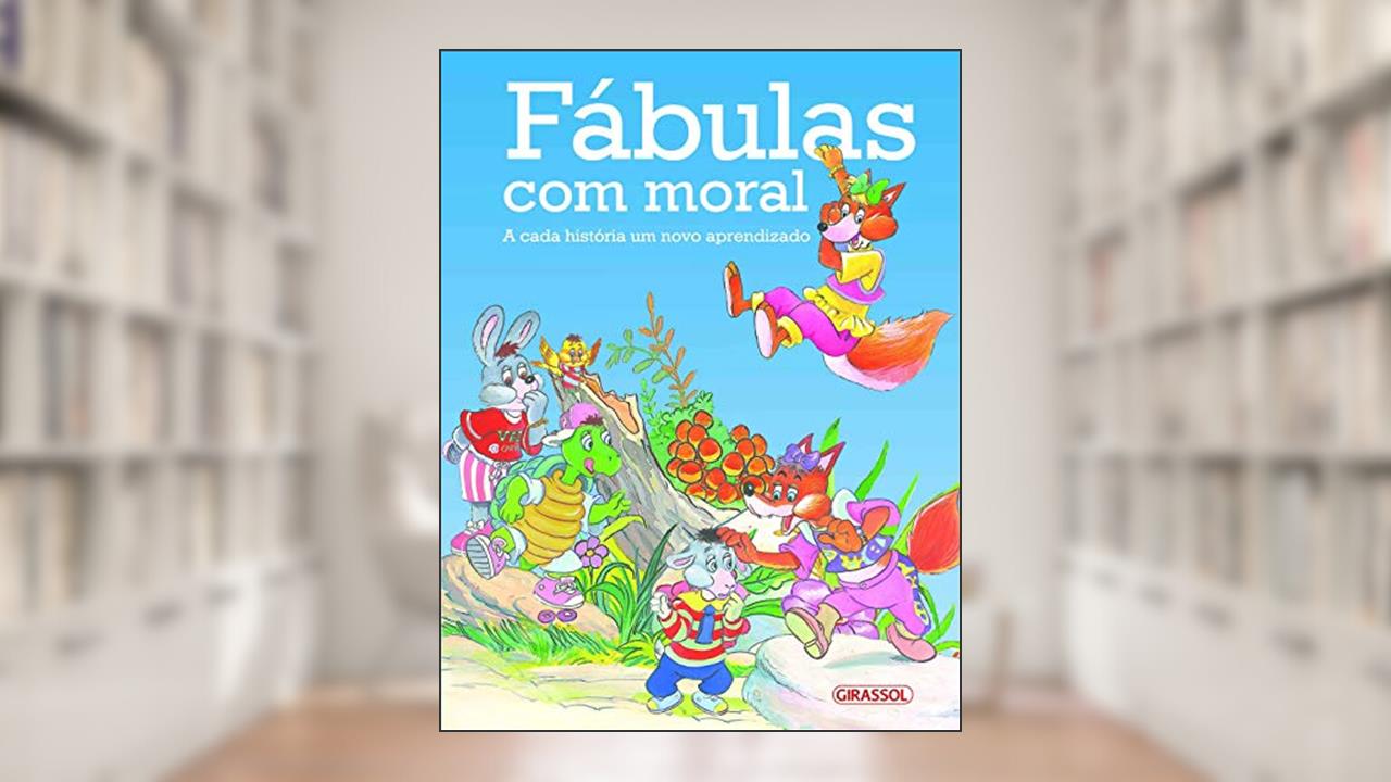 Fábulas com Moral, do autor La Fontaine  Esopo e Samaniego