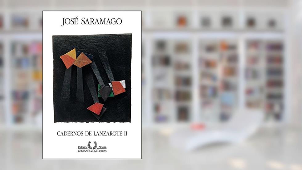 Cadernos de Lanzarote II, do autor José Saramago