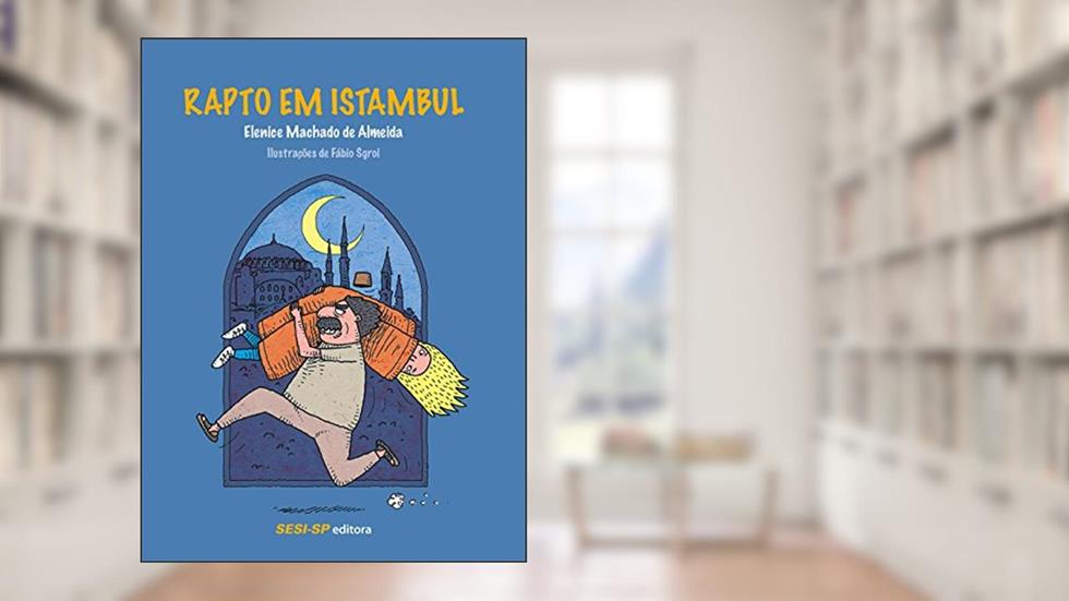 Rapto em Istambul, do autor Elenice Machado de Almeida
