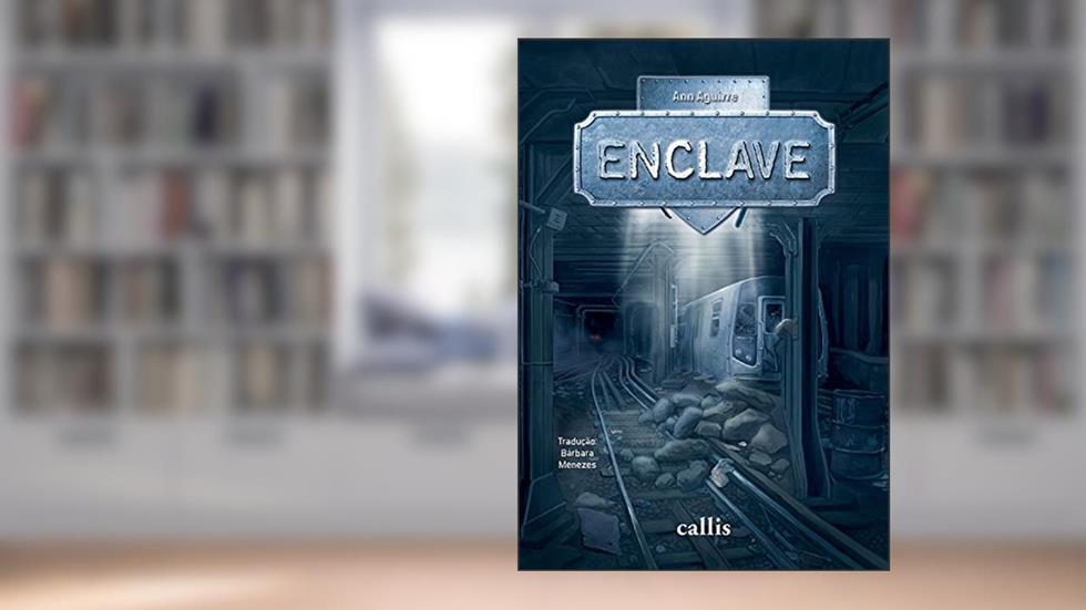 Enclave: Volume 1, do autor Ann Aguirre
