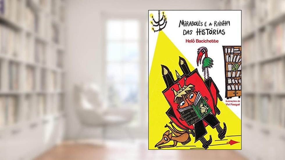 Mirabolês, do autor Helô Bacichette