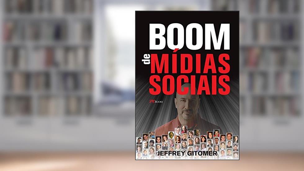 Boom de Mídias Sociais, do autor Jeffrey Gitomer