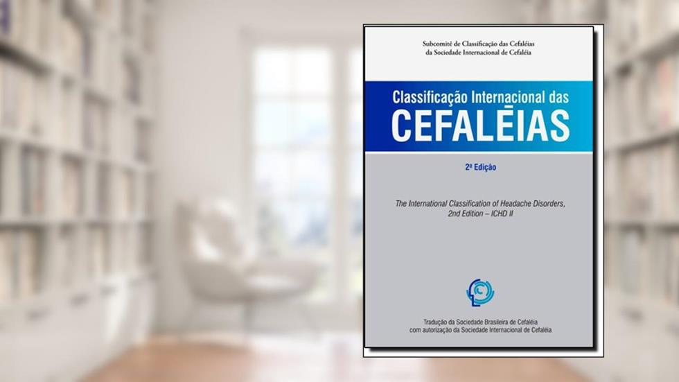Livro Classificação Internacional Das Cefaleias, do autor Janssen - Cilag