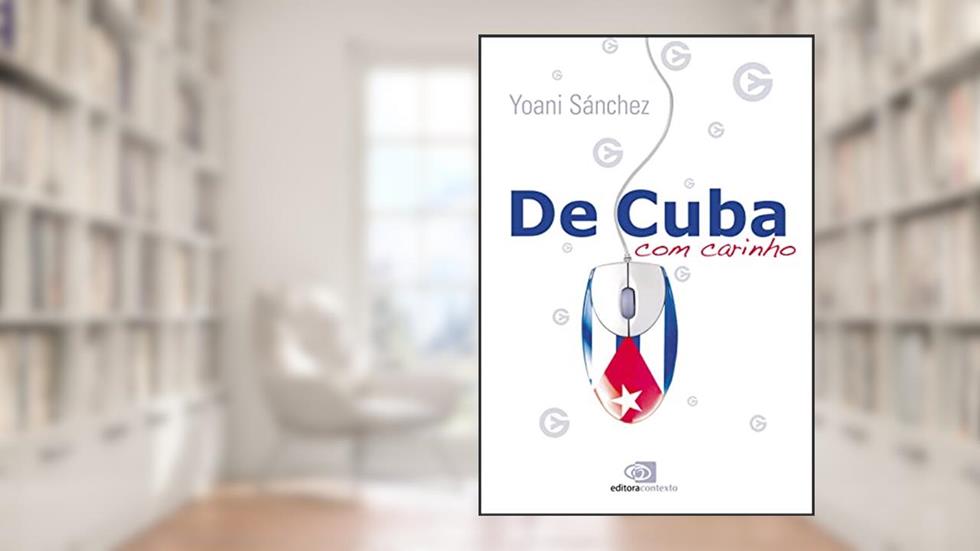 De Cuba, com carinho, do autor Yoani Sanchez