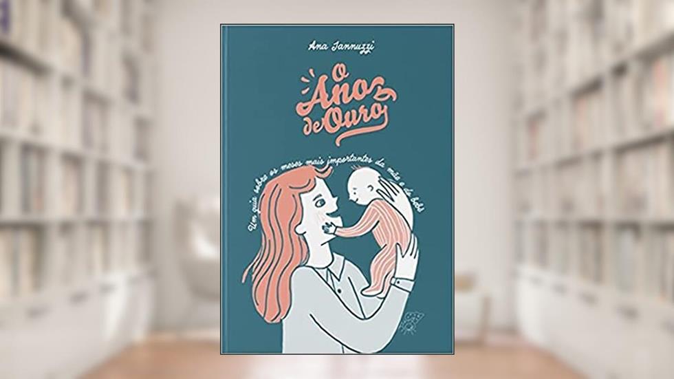O ano de ouro, do autor Ana Bárbara Jannuzzi