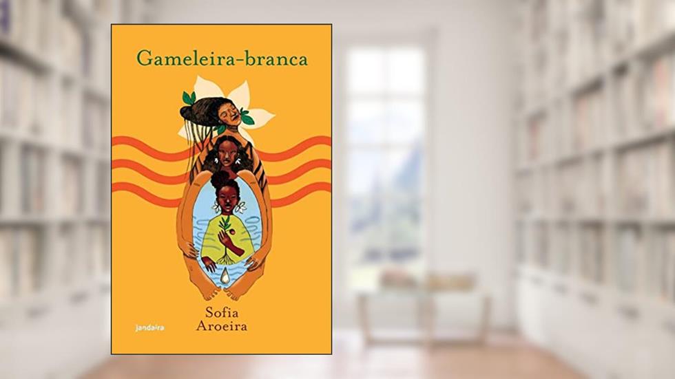 Gameleira-branca, do autor Sofia Aroeira