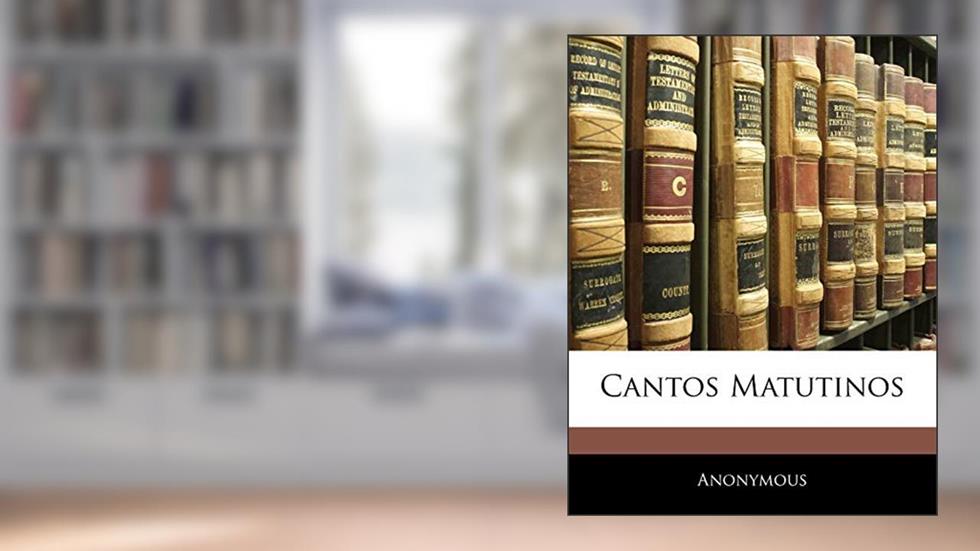 Cantos Matutinos, do autor Anonymous