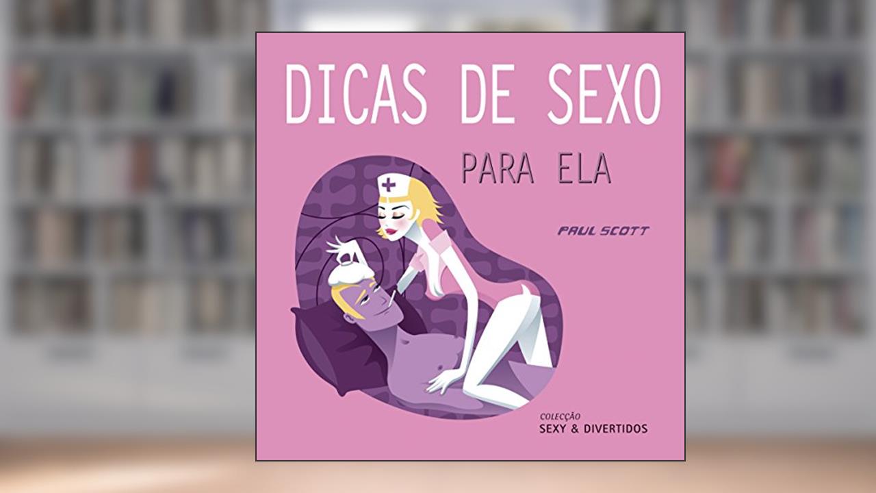 Sexys & Divertidos. Dicas de Sexo Para Ele/Ela, do autor Vários Autores