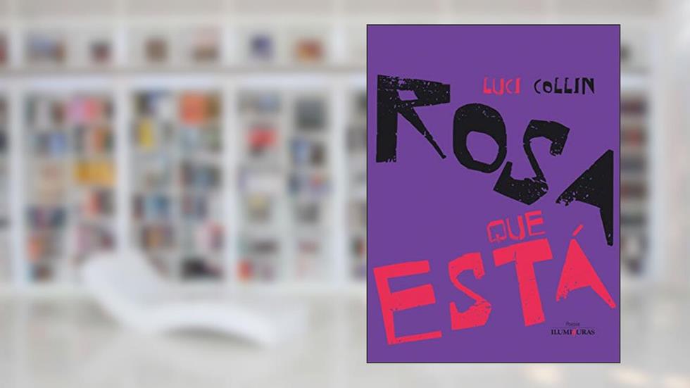 Rosa que está, do autor Luci Collin