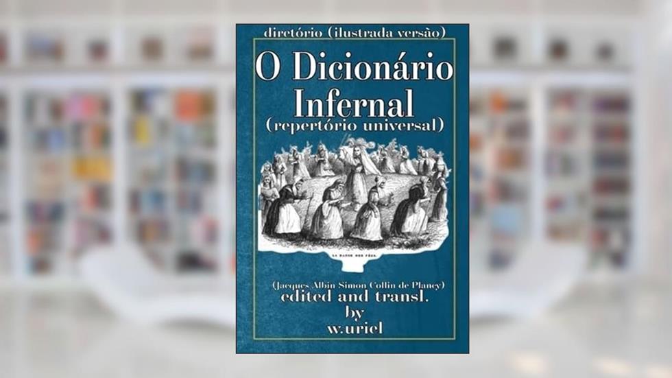 Dicionario Infernal, do autor Collin De Plancy