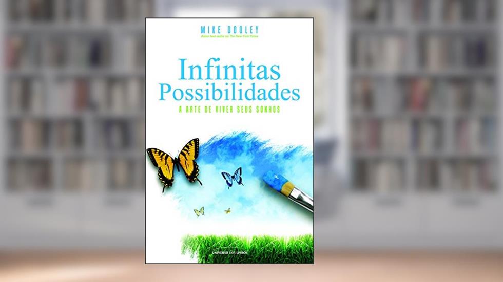 Infinitas possibilidades, do autor Mike Dooley