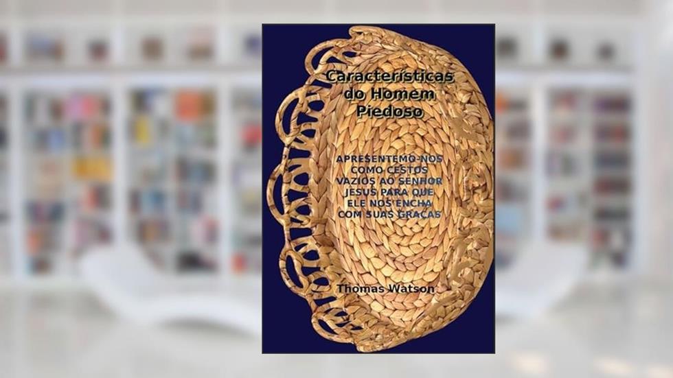 Caracteristicas do Homem Piedoso, do autor Silvio Dutra