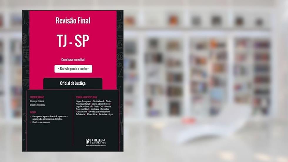 Revisão Final TJ-SP Oficial de Justiça (2025), do autor Henrique Correia e Leandro Bortoleto