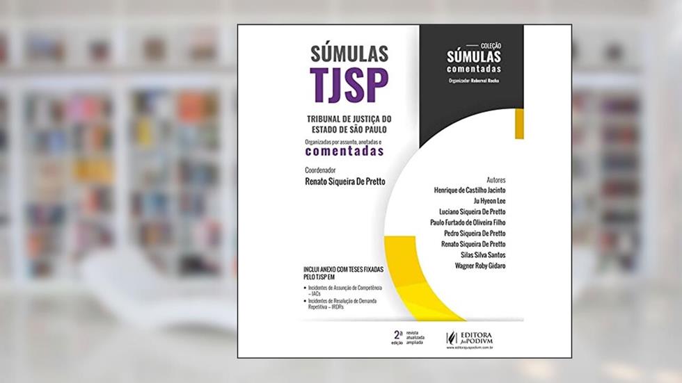 Sumulas Tjsp Tribunal De Justica Do Estado De Sao, do autor Renato Siqueira D Pretto
