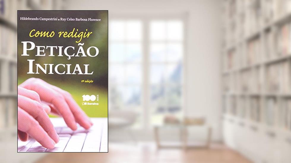 Como Redigir Petição Inicial, do autor Hildebrando Campestrini