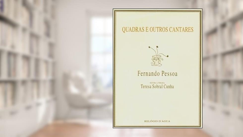 Quadras E Outros Cantares, do autor Fernando Pessoa