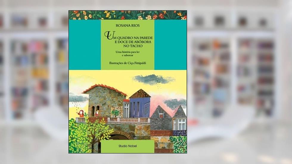 Um quadro na parede e doce de abóbora no tacho, do autor Rosana Fernandes Calixto Rios