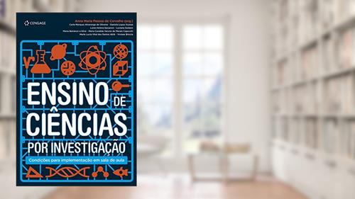 Capa de Ensino de ciências por investigação: Condições para implementação em sala de aula, do autor Anna de Carvalho; Carla de Oliveira; Daniela Scarpa