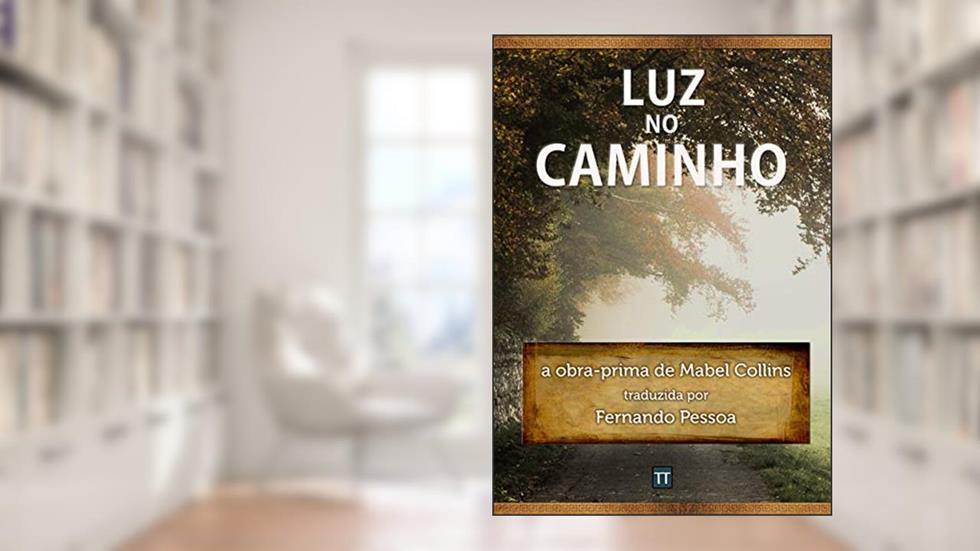 Luz no Caminho, do autor Mabel Collins
