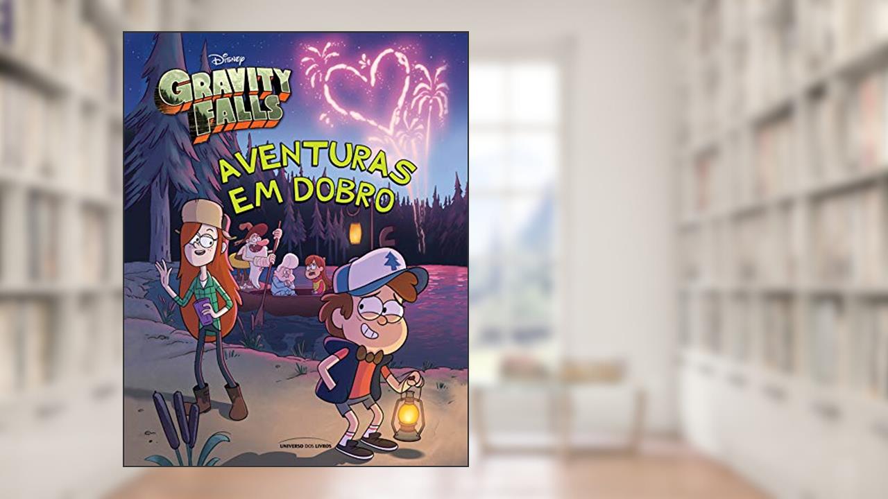 Gravity Falls: Aventuras em dobro, do autor Tracey West