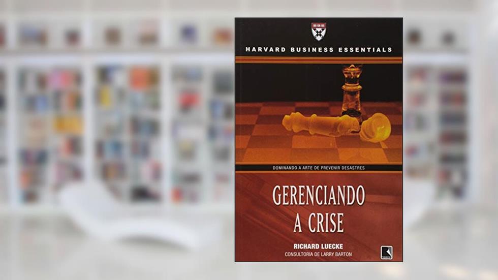 GERENCIANDO A CRISE, do autor Richard Luecke
