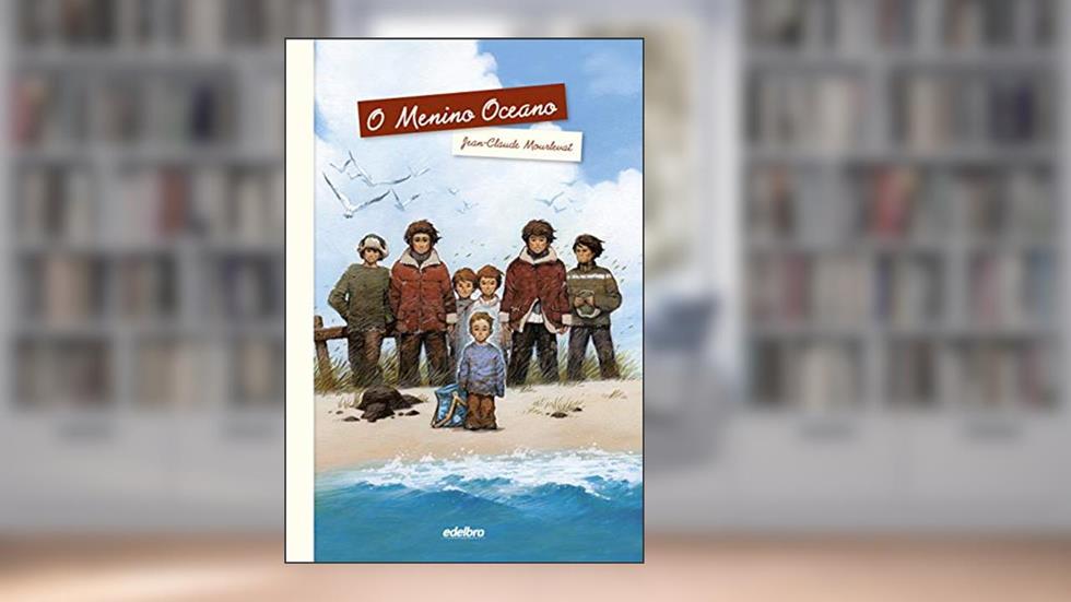 O menino oceano, do autor Jean-Claude Mourlevat