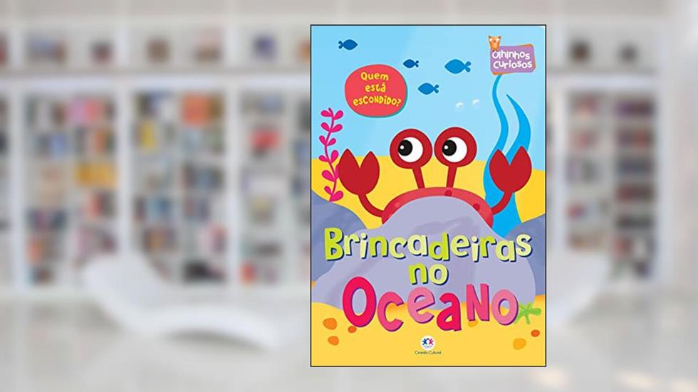 Brincadeiras no oceano: Quem está escondido?, do autor Ciranda Cultural