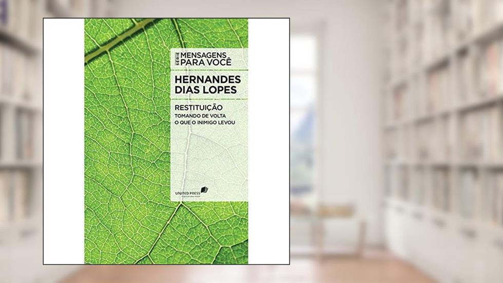 Restituição, do autor Hernandes Dias Lopes