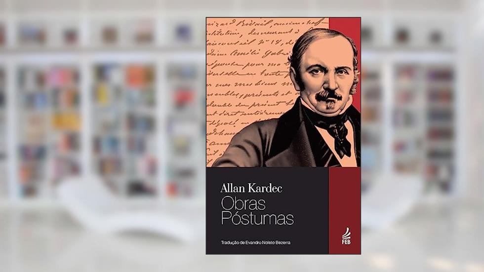 Obras Póstumas, do autor Allan Kardec