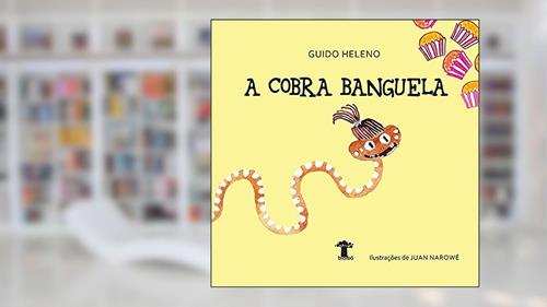 Capa de A cobra banguela, do autor Guido Heleno