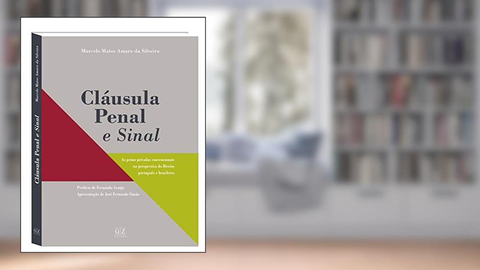 Clausula Penal E Sinal, do autor Marcelo Matos Amaro Da Silveira