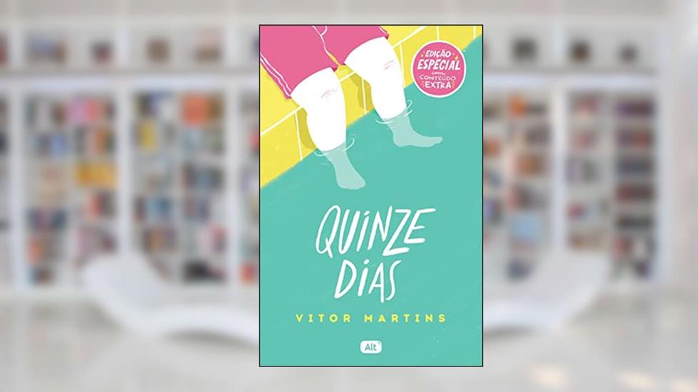Quinze dias: Edição especial com conteúdo extra, do autor Vitor Martins