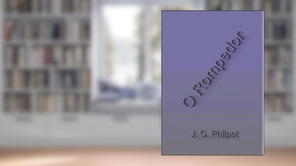 O Rompedor, do autor Silvio Dutra