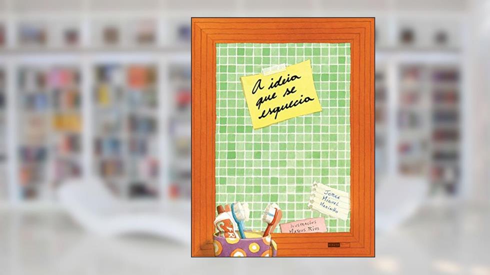 A ideia que se esquecia, do autor Jorge Miguel Marinho