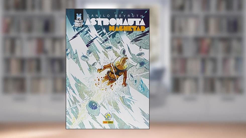 Graphic MSP - Astronauta. Magnetar: Graphic msp Vol. 1, do autor Danilo Beyruth