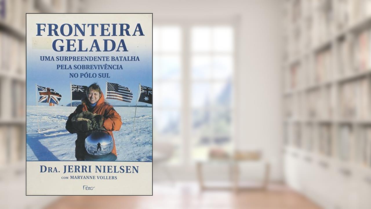 Fronteira gelada, do autor Jerri Nielsen