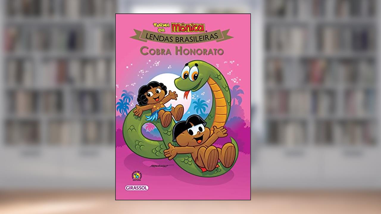 Turma da Mônica - Lendas Brasileiras - Cobra Honorato: Cobra Honorato: 04, do autor Mauricio Sousa