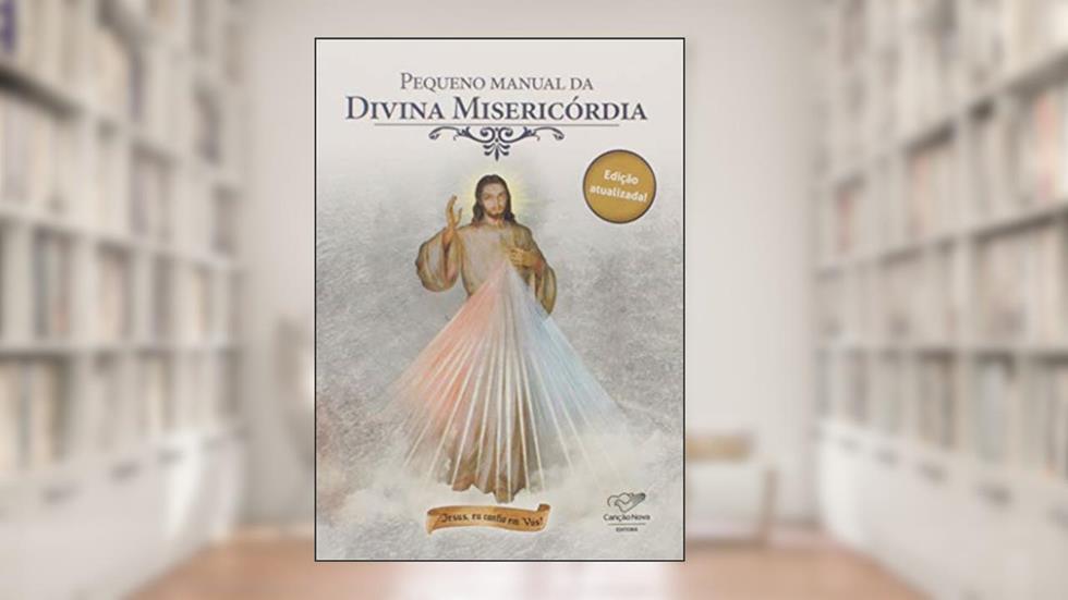 Pequeno Manual Da Divina Misericórdia (Reedição), do autor Daniela Miranda