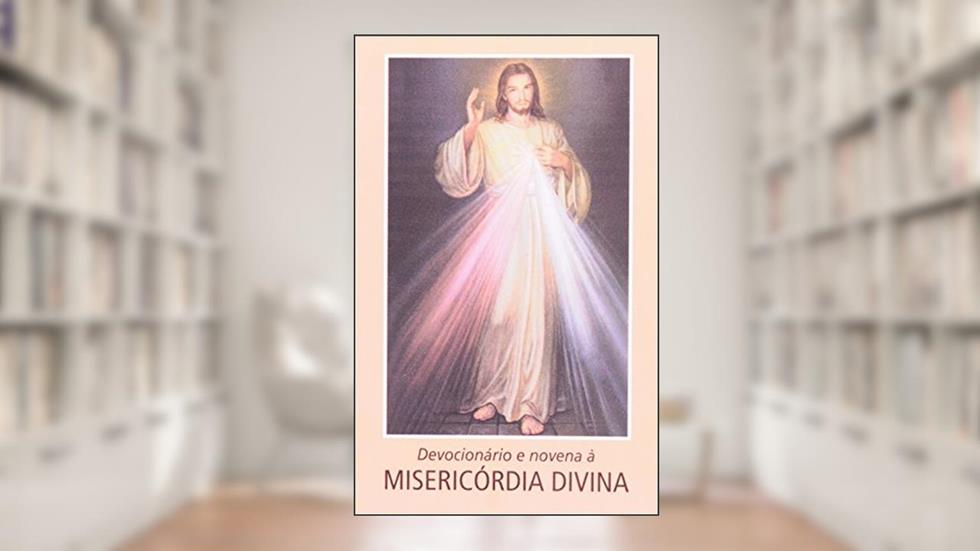Devocionário e novena à Misericórdia Divina, do autor Vários Autores