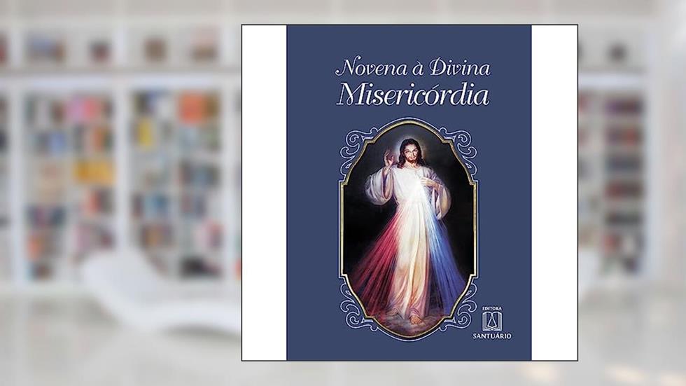 Novena a Divina Misericordia, do autor Daniel Siqueira