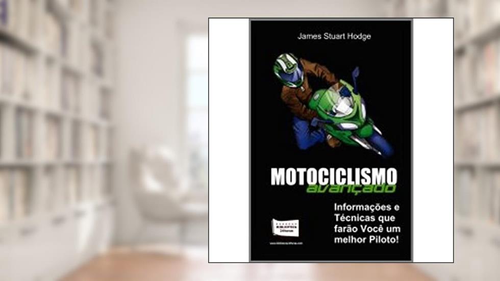 Motociclismo Avançado, do autor James Stuart Hodge