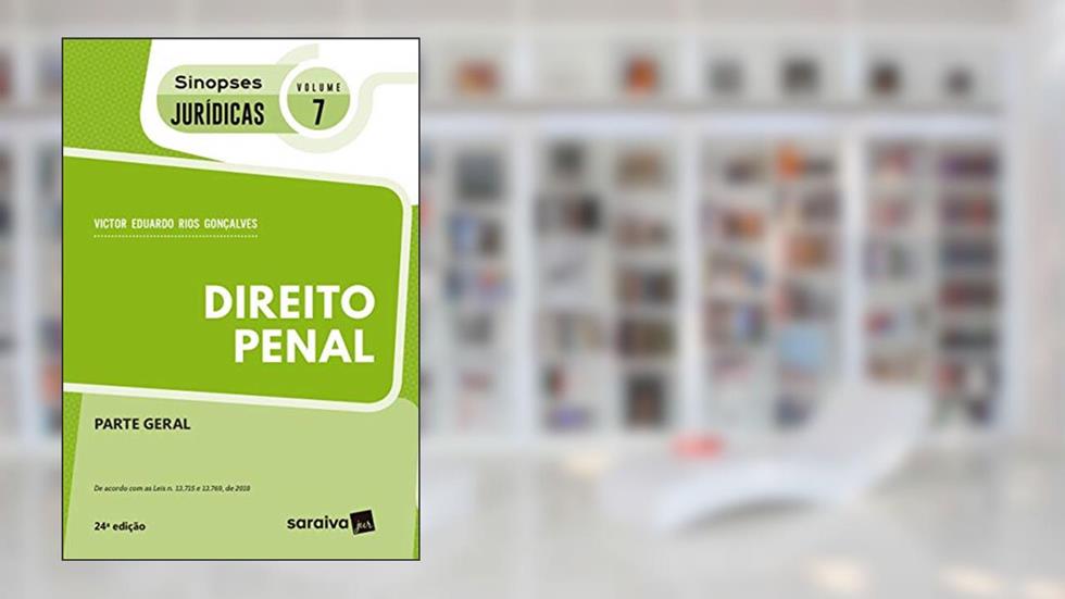 Sinopses jurídicas: Direito penal - 24ª edição de 2019: Parte Geral: 7, do autor Victor Eduardo Rios Gonçalves