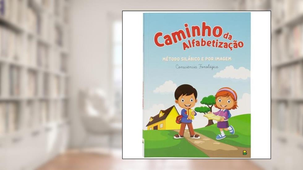 Caminho da Alfabetização, do autor Todolivro